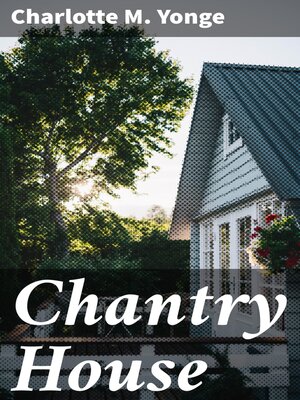 cover image of Chantry House